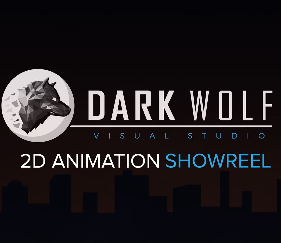 Dark Wolf Visuals 2D Animation Showreel
