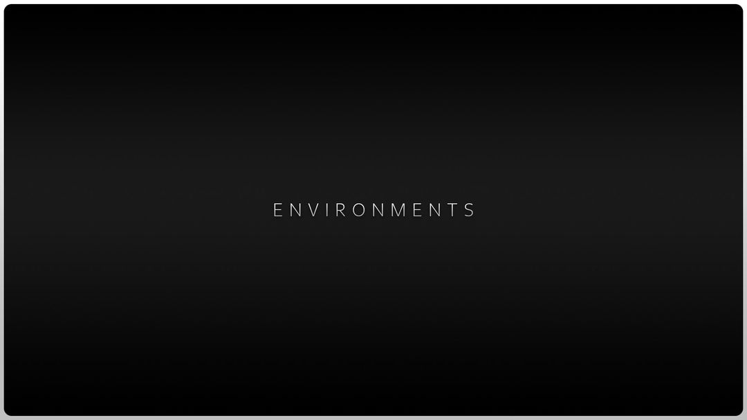 3D - Environments