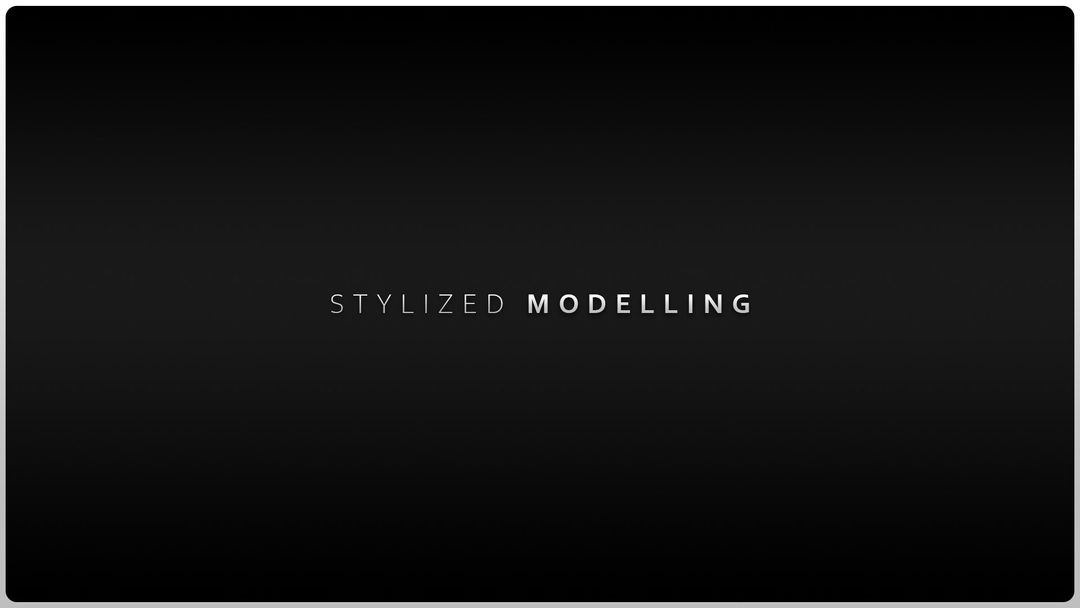 3D - Stylized Modeling