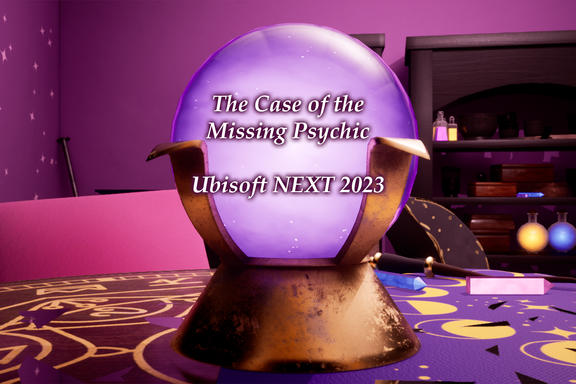 "The Case of the Missing Psychic" | Ubisoft NEXT