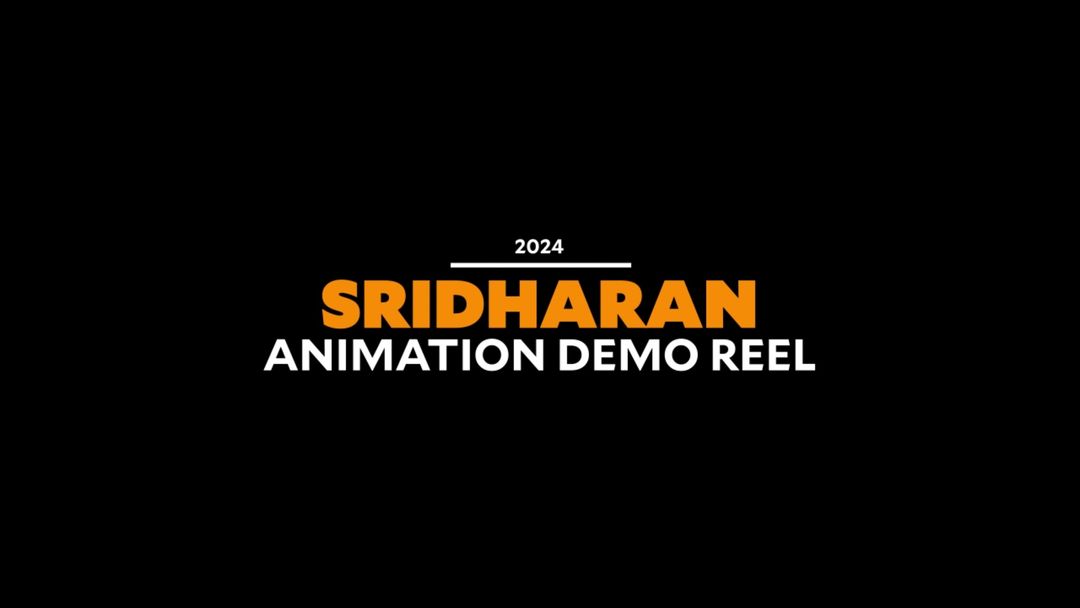 3D Animation Showreel by Sridharan M.