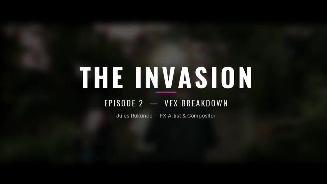 THE INVASION Ep 2 - VFX Shots (Houdini + Nuke)
