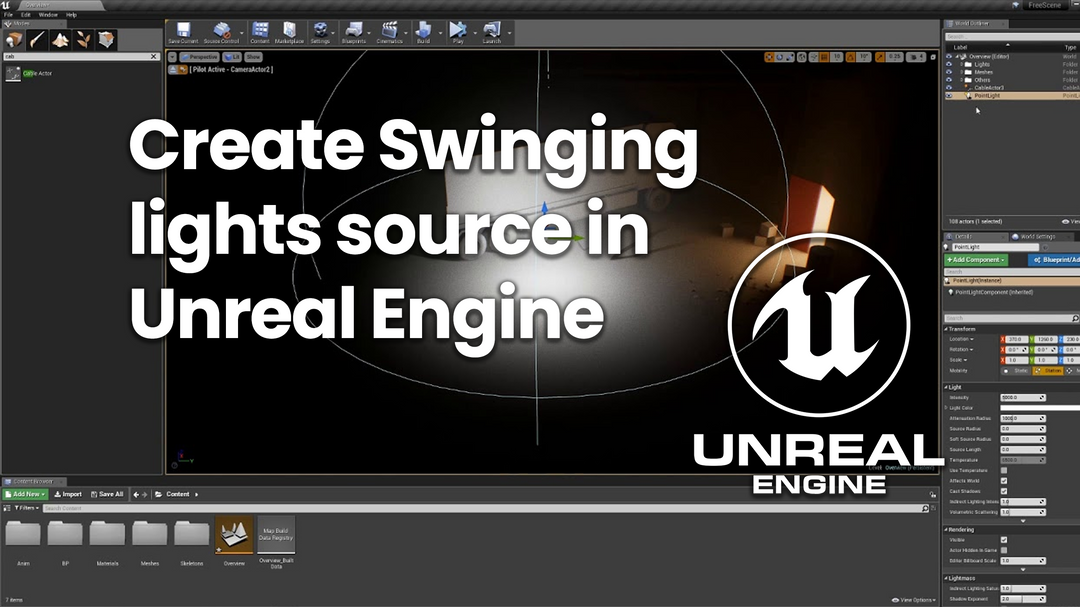 Create Swinging Lights in Unreal Engine