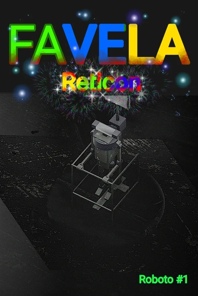 Favela Roboto -RETICON-