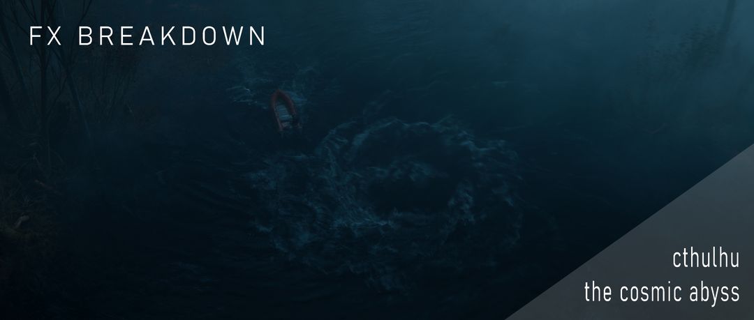 [Cthulhu The Cosmic Abyss] - Devoured by the Storm | FX Breakdown