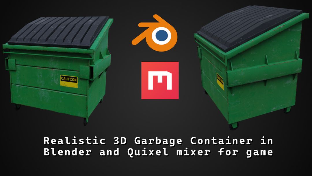 Lowpoly realistic 3D Garbage Container in Blender and Quixel Mixer for game (Free Asset)